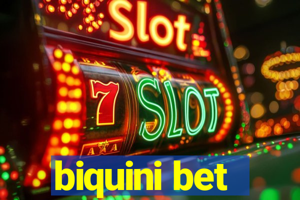 biquini bet